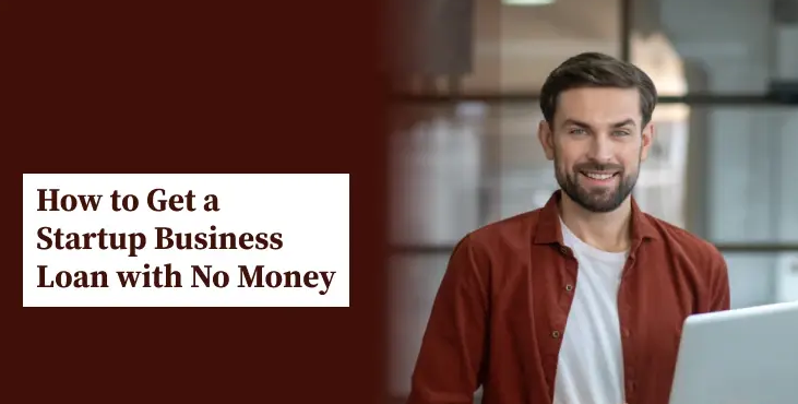 Best Business Loans for Startups With No Revenue